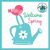 SVG Welcome Spring Watering Can Bird