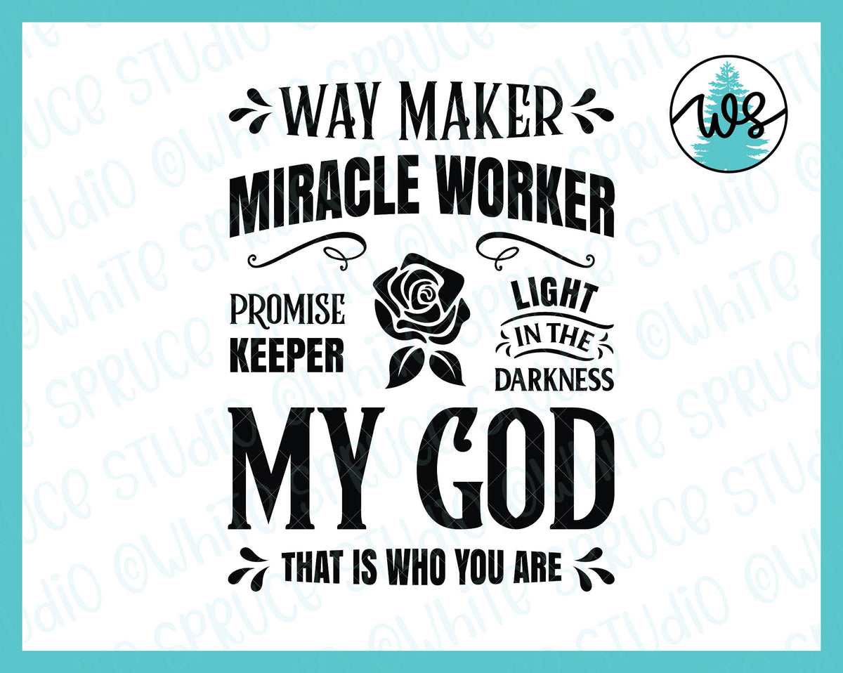 Way Maker Miracle Worker Promise SVG Graphic by RaiihanCrafts · Creative  Fabrica