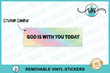 Sticker Holographic, God is With You Today