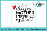 SVG Mother's Day Logo, Always My Mother