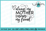 SVG Mother's Day Logo, Always My Mother