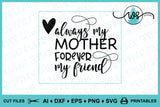 SVG Mother's Day Logo, Always My Mother