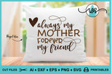 SVG Mother's Day Logo, Always My Mother