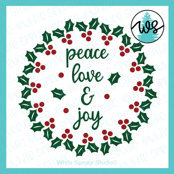 SVG Christmas Wreath, Peace Love Joy