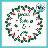 SVG Christmas Wreath, Peace Love Joy