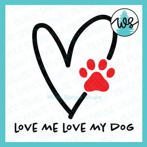 SVG Dog Logo, Love Me Love My Dog