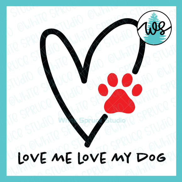 SVG Dog Logo, Love Me Love My Dog