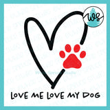 SVG Dog Logo, Love Me Love My Dog