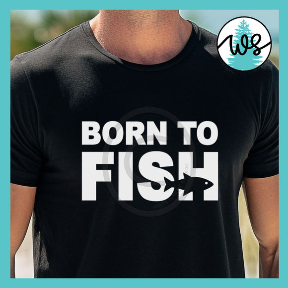 SVG Fishing Logo, Born to Fish