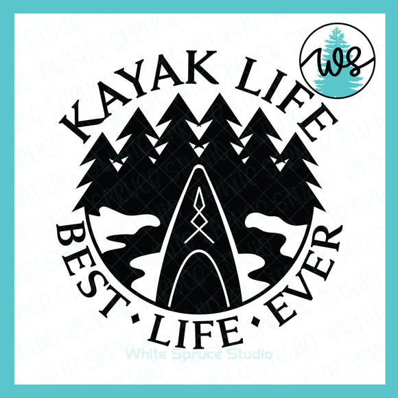 SVG Kayak Logo, Kayak Life Best Life Ever