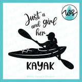 SVG Kayak Logo SVG, Just a Girl and Her Kayak