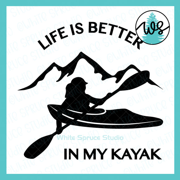 SVG Kayak Logo, Life Is Better In My Kayak