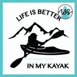 SVG Kayak Logo, Life Is Better In My Kayak
