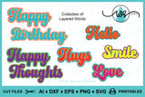 Layered Words SVG: Happy Birthday, Love, Smile (Digital Download)