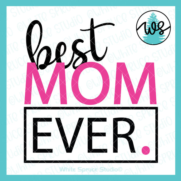 SVG Mother's Day Logo, Best Mom Ever