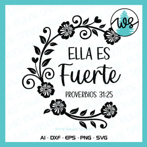 SVG Inspirational Logo, Spanish, Ella es Fuerte