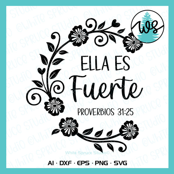 SVG Inspirational Logo, Spanish, Ella es Fuerte