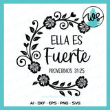 SVG Inspirational Logo, Spanish, Ella es Fuerte