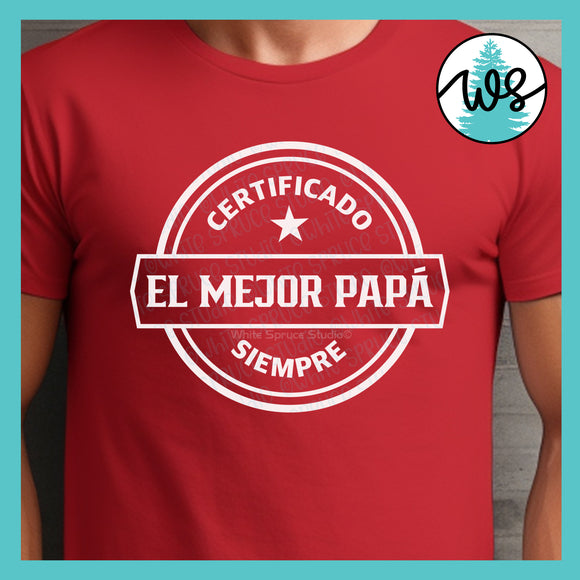 SVG Spanish Dad Certificado el Mejor Papa Siempre