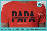 SVG Spanish Dad Papa El Hombre El Mito La Leyenda