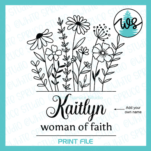 Printable Woman of Faith Wildflowers Custom