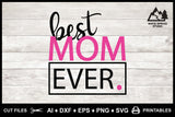 SVG Mother's Day Logo, Best Mom Ever