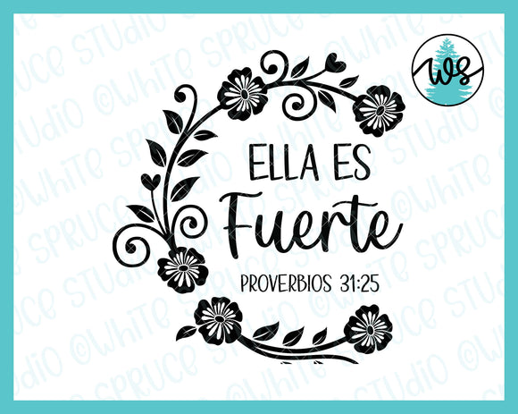 SVG Inspirational Logo, Spanish, Ella es Fuerte