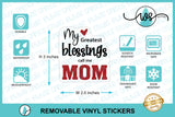 Sticker, My Greatest Blessings Call Me Mom
